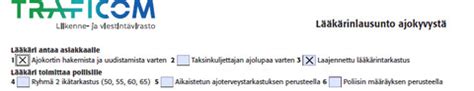 lääkärinlausunto ajokyvystä|Ajoterveyslausuntojen täyttämiseen ja toimittamiseen。